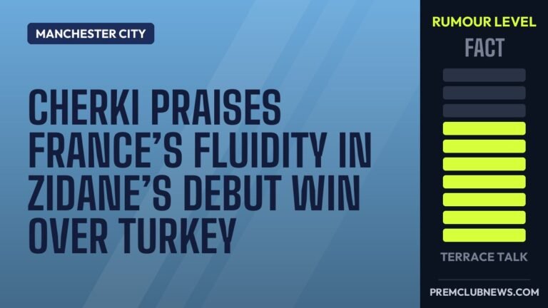 Cherki praises France’s fluidity in Zidane’s debut win over Turkey
