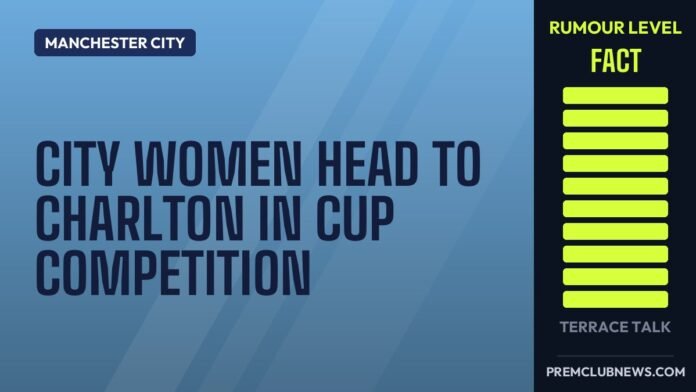 City Women head to Charlton in cup competition City Women head to Charlton in cup competition