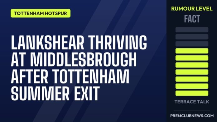 Lankshear thriving at Middlesbrough after Tottenham summer exit Lankshear thriving at Middlesbrough after Tottenham summer exit