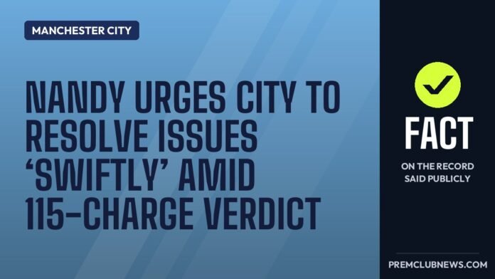 Nandy urges City to resolve issues ‘swiftly’ amid 115-charge verdict