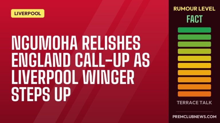Ngumoha relishes England call-up as Liverpool winger steps up