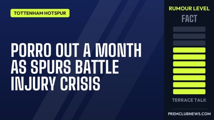 Porro out a month as Spurs battle injury crisis Porro out a month as Spurs battle injury crisis