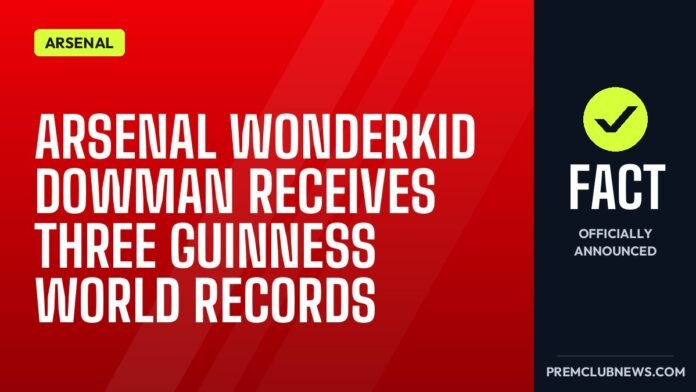 Arsenal wonderkid Dowman receives three Guinness World Records