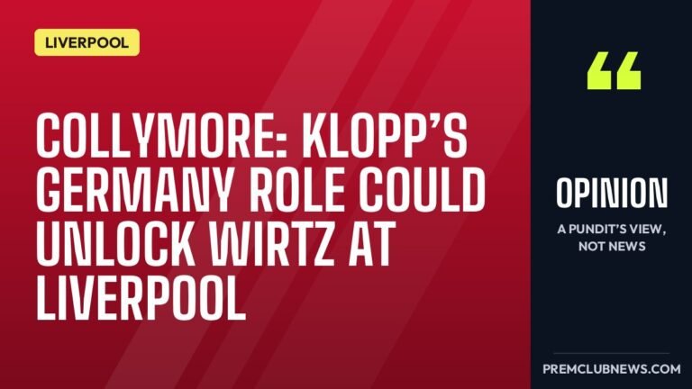 Collymore: Klopp’s Germany role could unlock Wirtz at Liverpool
