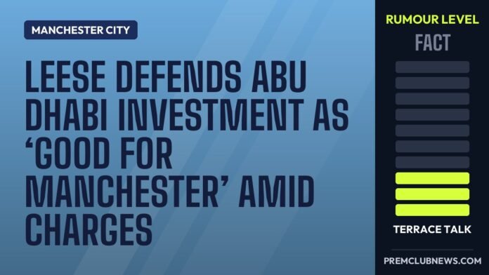 Leese defends Abu Dhabi investment as ‘good for Manchester’ amid charges