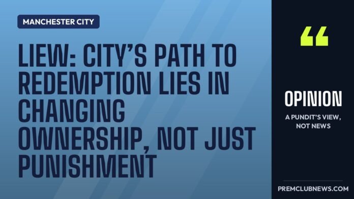 Liew: City’s path to redemption lies in changing ownership, not just punishment