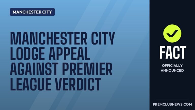 Manchester City lodge appeal against Premier League verdict