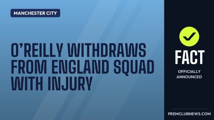 O’Reilly withdraws from England squad with injury