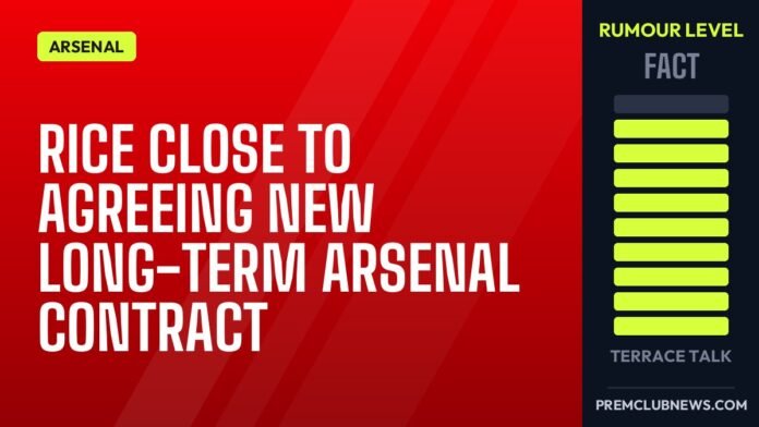 Rice close to agreeing new long-term Arsenal contract Rice close to agreeing new long-term Arsenal contract