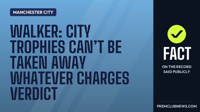Walker: City trophies can’t be taken away whatever charges verdict